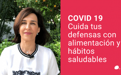 COVID_19 Cuida tus defensas con alimentación y hábitos saludables